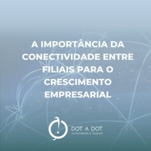 conectividade entre filiais